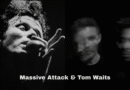 massive attack i tom waits imaju novi singl