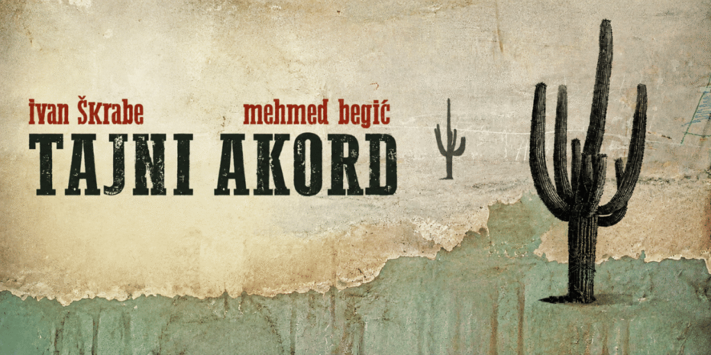 tajni akord album ivana škrabe i mehmeda begića